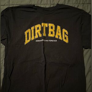 Dirt bag T-shirt